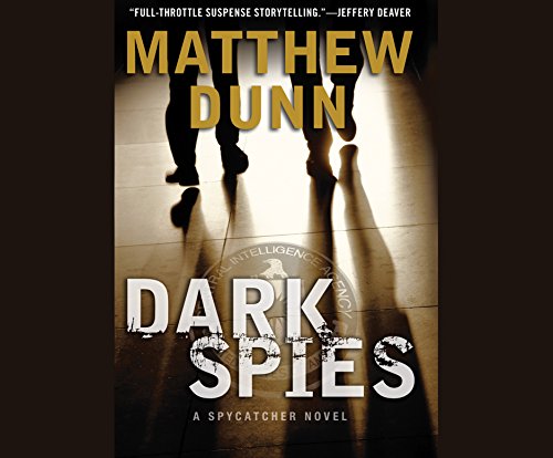 9781633798793: Dark Spies: A Spycatcher Novel