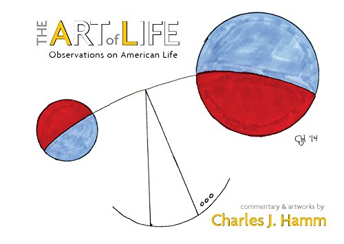 Beispielbild fr The Art of Life: Observations on American Life zum Verkauf von Wonder Book