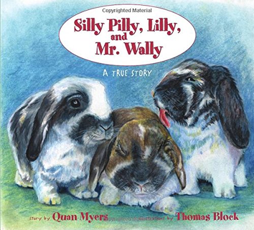 Beispielbild fr Silly Pilly, Lilly, and Mr. Wally zum Verkauf von ThriftBooks-Atlanta