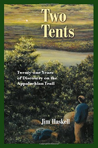 Beispielbild fr Two Tents: Twenty-one Years of Discovery on the Appalachian Trail zum Verkauf von SecondSale