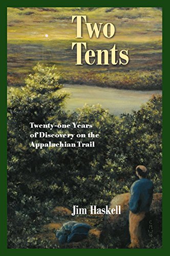Stock image for Two Tents: Twenty-one Years of Discovery on the Appalachian Trail for sale by SecondSale