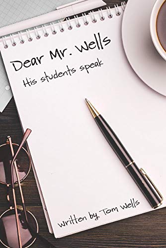 Stock image for Dear Mr. Wells for sale by Better World Books