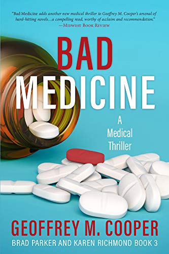 Stock image for Bad Medicine: A Medical Thriller for sale by GF Books, Inc.