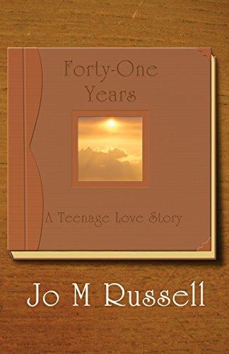 9781633826762: Forty-One Years: A Teenage Love Story