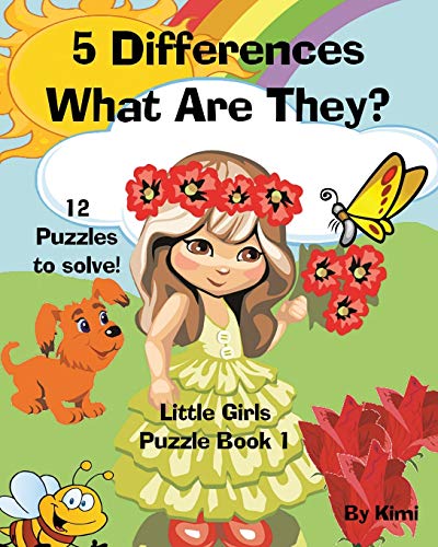 Stock image for 5 Differences - What Are They? Little Girls - Puzzle Book 1 for sale by Lucky's Textbooks