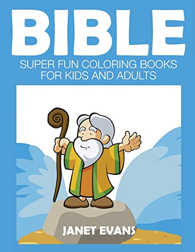 9781633831155: Bible: Super Fun Coloring Books For Kids And Adults (Bonus: 20 Sketch Pages)