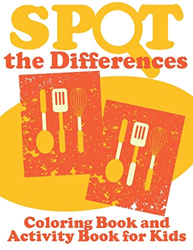 Stock image for Spot the Differences (Coloring Book and Activity Book for Kids) for sale by Chiron Media