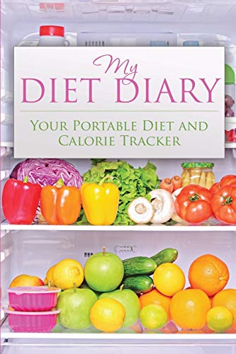 9781633837126: My Diet Diary: Your Portable Diet and Calorie Tracker