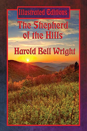 Stock image for The Shepherd of the Hills (Illustrated Edition) for sale by Chiron Media