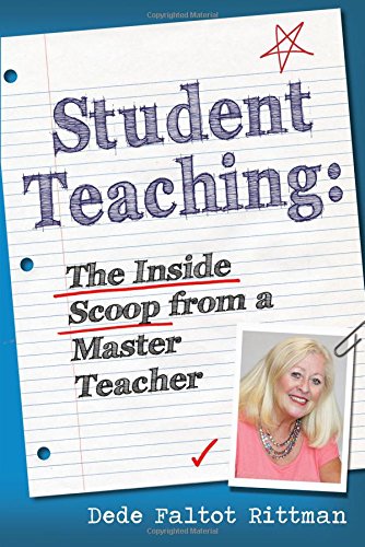 Beispielbild fr Student Teaching: The Inside Scoop from a Master Teacher zum Verkauf von HPB-Emerald