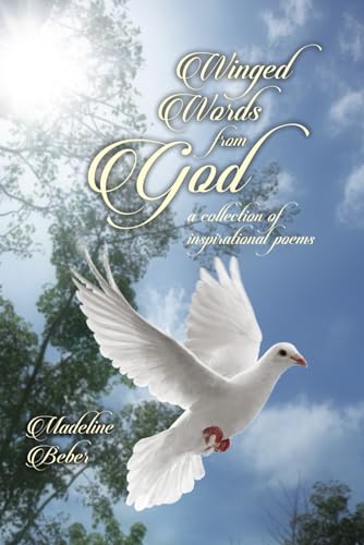 9781633850231: Winged Words From God: A Collection of Inspirational Poems
