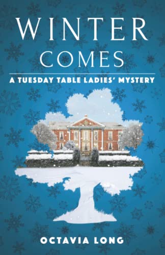 Beispielbild fr Winter Comes: A Tuesday Table Ladies' Mystery zum Verkauf von Better World Books