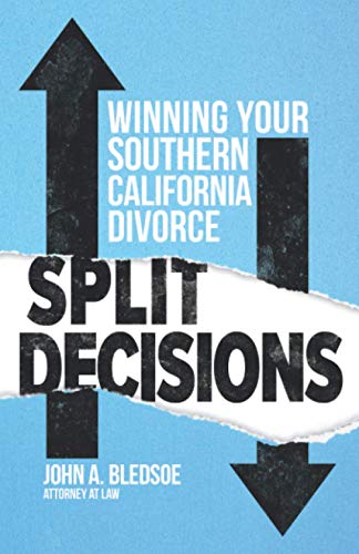 Imagen de archivo de Split Decisions: Winning Your California Divorce a la venta por ThriftBooks-Dallas