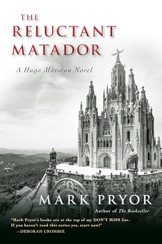 The Reluctant Matador: A Hugo Marston Novel