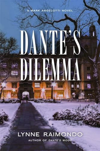 

Dante's Dilemma: A Mark Angelotti Novel [signed] [first edition]