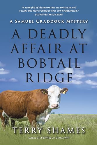 Stock image for A Deadly Affair at Bobtail Ridge: A Samuel Craddock Mystery (Samuel Craddock Mysteries) for sale by SecondSale