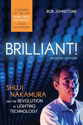 Stock image for Brilliant! Shuji Nakamura & the Revolution in Lighting Technology for sale by Powell's Bookstores Chicago, ABAA