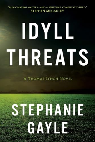 Beispielbild fr Idyll Threats: A Thomas Lynch Novel (1) zum Verkauf von Wonder Book