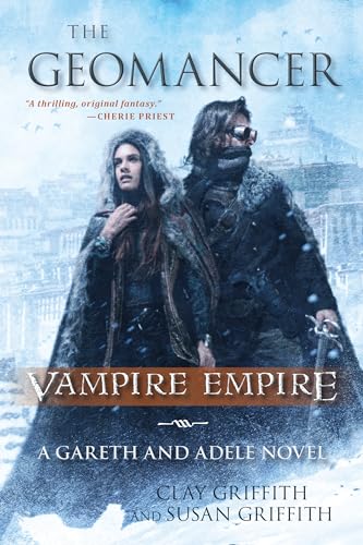Imagen de archivo de The Geomancer : Vampire Empire: a Gareth and Adele Novel a la venta por Better World Books