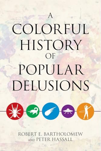 Beispielbild fr A Colorful History of Popular Delusions zum Verkauf von Greenway
