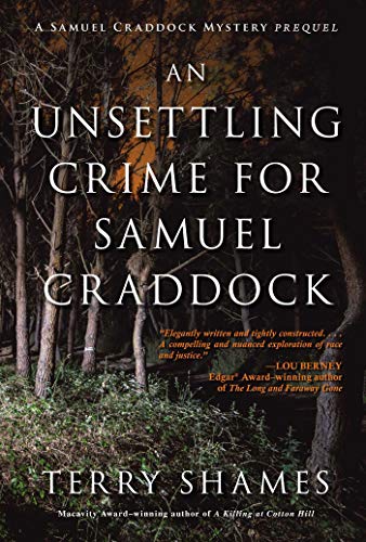Beispielbild fr An Unsettling Crime for Samuel Craddock: A Samuel Craddock Mystery (Samuel Craddock Mysteries) zum Verkauf von BooksRun