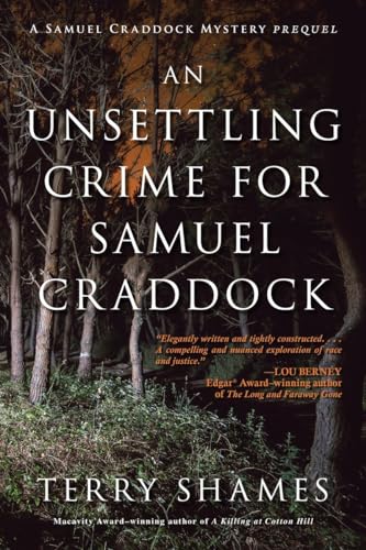 Stock image for An Unsettling Crime for Samuel Craddock: A Samuel Craddock Mystery (Samuel Craddock Mysteries) for sale by BooksRun