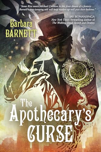 The Apothecary's Curse (1) (The Apothecaryâ€™s Curse Series) - Barnett, Barbara