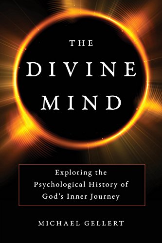 9781633883178: The Divine Mind: Exploring the Psychological History of God's Inner Journey