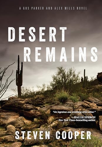 Stock image for Desert Remains : A Gus Parker and Alex Mills Novel for sale by Better World Books: West