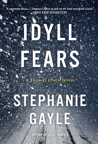 Beispielbild fr Idyll Fears : A Thomas Lynch Novel zum Verkauf von Better World Books