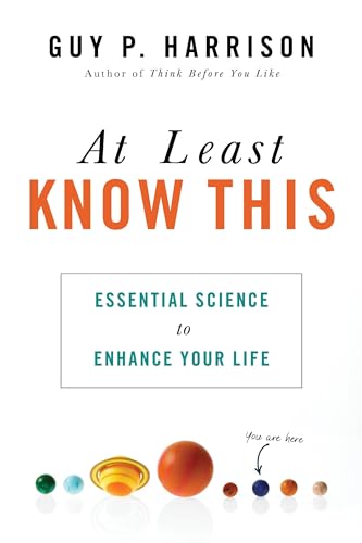 Beispielbild fr At Least Know This : Essential Science to Enhance Your Life zum Verkauf von Better World Books