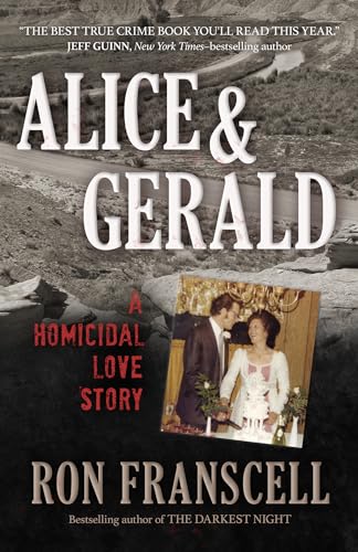Stock image for Alice & Gerald: A Homicidal Love Story for sale by Wonder Book