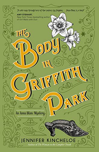 Beispielbild fr The Body in Griffith Park (An Anna Blanc Mystery Book 3) zum Verkauf von Wonder Book