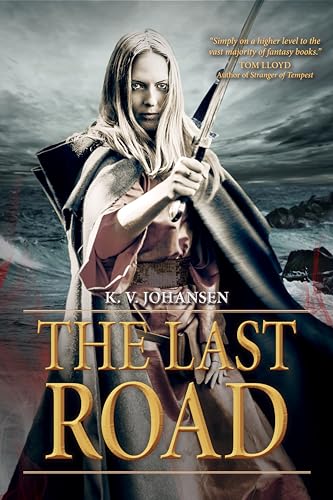 9781633885547: The Last Road (5) (Gods of the Caravan Road)