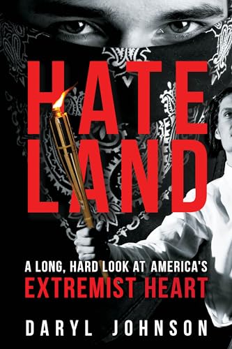 Imagen de archivo de Hateland: A Long, Hard Look at Americas Extremist Heart a la venta por Goodwill Books