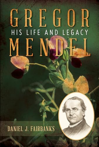 9781633888388: Gregor Mendel: His Life and Legacy