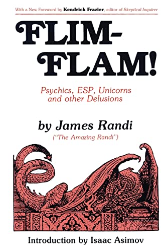 Beispielbild fr Flim-Flam!: Psychics, Esp, Unicorns, and Other Delusions zum Verkauf von ThriftBooks-Dallas