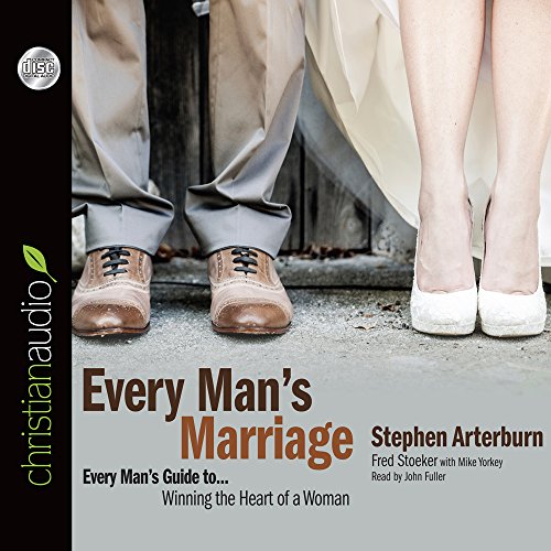 9781633891067: Every Man's Marriage: Every Man's Guide to Winning the Heart of a Woman