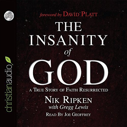 Beispielbild fr The Insanity of God: A True Story of Faith Resurrected zum Verkauf von Goodwill Books