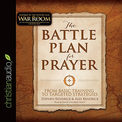 Stock image for The Battle Plan for Prayer: From Basic Training to Targeted Strategies for sale by Goodbookscafe