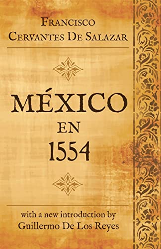 Stock image for Mexico en 1554 (Spanish Edition) for sale by GF Books, Inc.