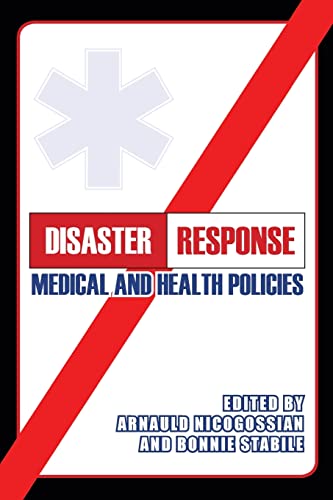 Stock image for Disaster Response: Medical and Health Policies for sale by Lucky's Textbooks