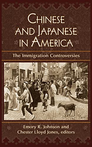 Beispielbild fr Chinese and Japanese in America: The Immigration Controversies zum Verkauf von Lucky's Textbooks