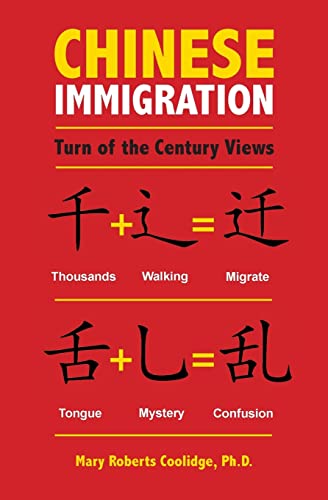 Beispielbild fr Chinese Immigration: Turn of the Century Views zum Verkauf von Lucky's Textbooks