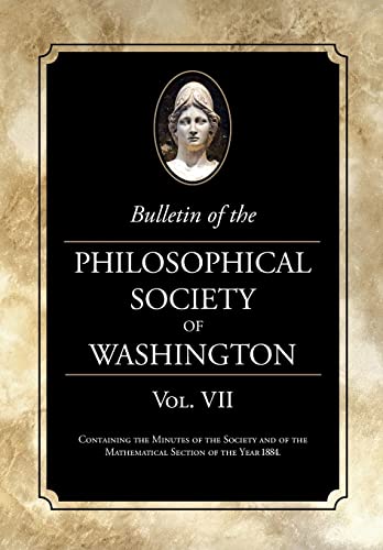 Imagen de archivo de Bulletin of the Philosophical Society of Washington: Volume VII a la venta por Lucky's Textbooks