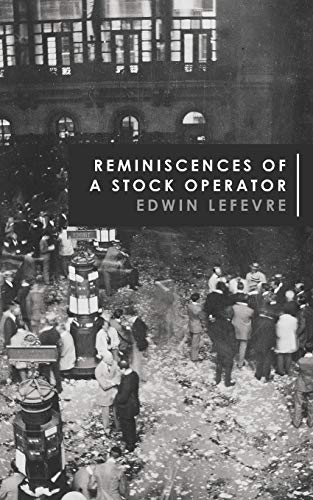 Imagen de archivo de Reminiscences of a Stock Operator a la venta por GF Books, Inc.