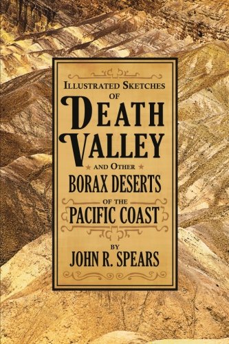 9781633915411: Illustrated Sketches of Death Valley: and Other Borax Deserts of the Pacific Coast