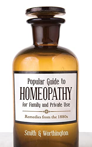 Stock image for Popular Guide to Homeopathy for Family and Private Use for sale by GF Books, Inc.