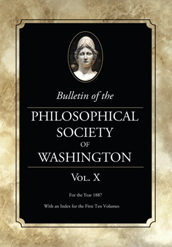 Imagen de archivo de Bulletin of the Philosophical Society of Washington: Volume X a la venta por Lucky's Textbooks