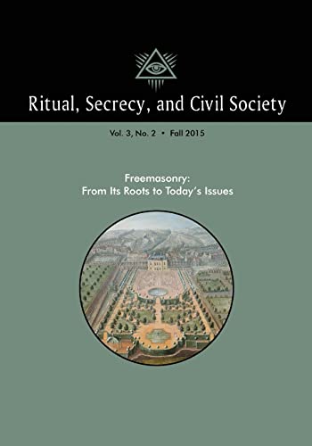 Beispielbild fr Ritual, Secrecy, and Civil Society: Volume 3, Number 2, Fall 2015 zum Verkauf von Lucky's Textbooks